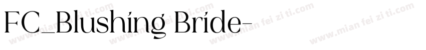 FC_Blushing Bride字体转换